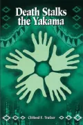Death stalks the Yakama