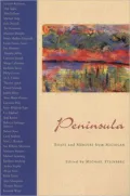 Peninsula: Essays and Memoirs from Michigan