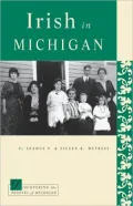 Irish in Michigan (Discovering the Peoples of Michigan Series)