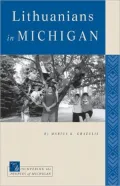 Lithuanians in Michigan by Marius Grazulis — book cover