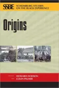 Origins: Schomburg Studies on the Black Experience - Volume 3
