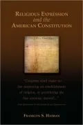 Religious Expression and the American Constitution