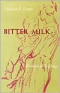 Bitter Milk
