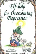 Elf Help for Depression (Elf-Help Books)