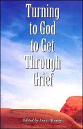 Turning to God to Get Through Grief