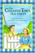 The Chester Town Tea Party