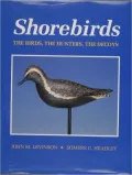 Shorebirds: The Birds, the Hunters, the Decoys