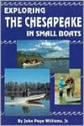 Exploring The Chesapeake in Small Boats