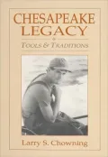 Chesapeake Legacy: Tools & Traditions