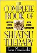 The Complete Book of Shiatsu Therapy