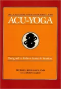 Acu-Yoga: Self-Help Techniques to Relieve Tension