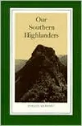 Our Southern Highlanders