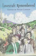 Lovecraft Remembered