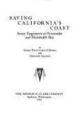 Book cover of Saving California's Coast: Army Engineers at Oceanside and Humboldt Bay, Vol. 16