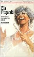 Ella Fitzgerald: First Lady of American Song