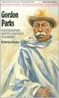 Gordon Parks: Photographer, Writer, Composer, Film Maker