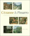 Pioneering Modern Painting : Cézanne and Pissarro, 1865-1885
