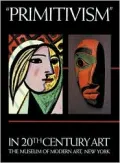 Primitivism in Twentieth Century Art: Affinity of the Tribal and the Modern