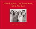 Nicholas Nixon: The Brown Sisters