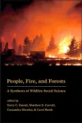 People, Fire and Forests: A Synthesis of Wildfire Social Science