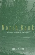 North Bank: Claiming a Place on the Rogue