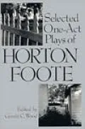 Selected One-Act Plays of Horton Foote