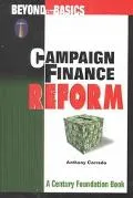 Campaign Finance Reform: Beyond the Basics