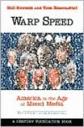 Warp Speed: America in the Age of the Mixed Media