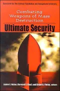 Ultimate Security: Combating Weapons of Mass Destruction