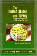The United States and Turkey: Allies in Need