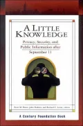 Little Knowledge: Privacy, Security, and Public Information after September 11