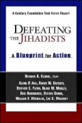 Defeating the Jihadists: A Blueprint for Action