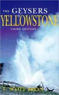 The Geysers of Yellowstone: Third Edition