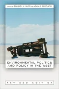 Environmental Politics and Policy in the West, Revised Edition