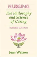 Nursing: The Philosophy and Science of Caring