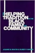 The Helping Tradition in the Black Family and Community