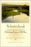 The Earth Is Enough