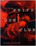 The Knife and Gun Club
