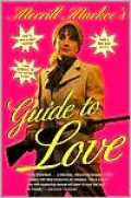 Merrill Markoe's Guide to Love