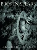 Broken Spears : A Maasai Journey