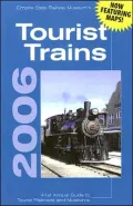 Empire State Railway Museum's Tourist Trains 2006: 41st Annual Guide To Tourist Railroads And Museums