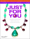 Jewelry Just for You!: Projects That Flatter Every Face Shape and Neckline