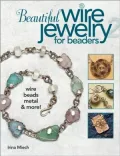 Beautiful Wire Jewelry for Beaders 2