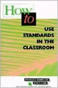 How to Use Standards in the Classroom
