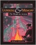 Learning and Memory: The Brain in Action