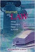 Internet and the Law: What Educators Need to Know