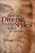Honoring Diverse Teaching Styles: A Guide for Supervisors