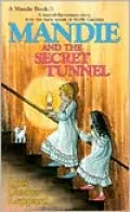 Mandie and the Secret Tunnel