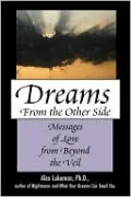 Dreams from the Other Side: Messages of Love From Behind the Veil