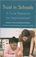 Trust in Schools: A Core Resource for Improvement